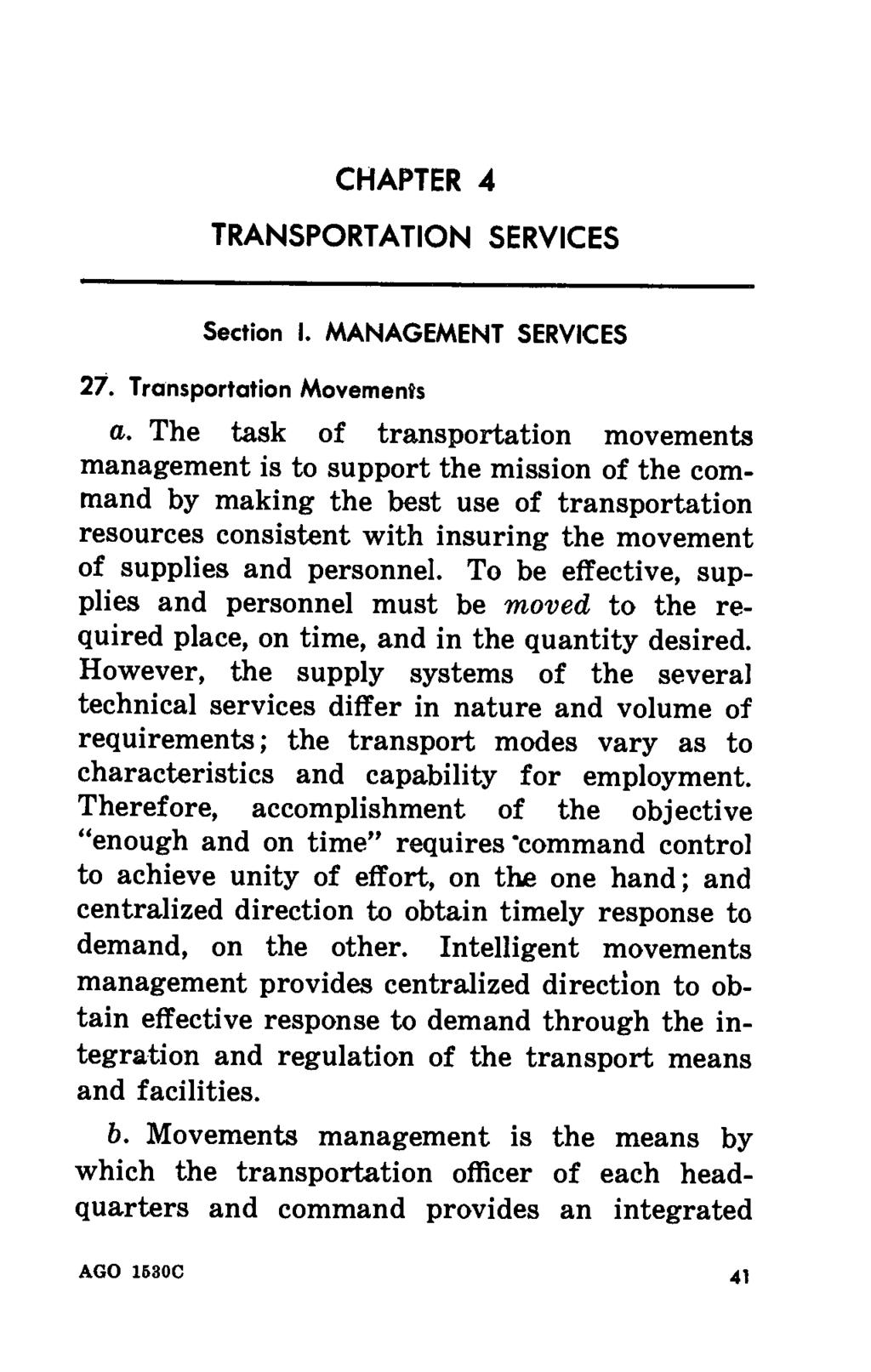 CHAPTER 4 TRANSPORTATION SERVICES Section I. MANAGEMENT SERVICES 27. Transportation Movements a.