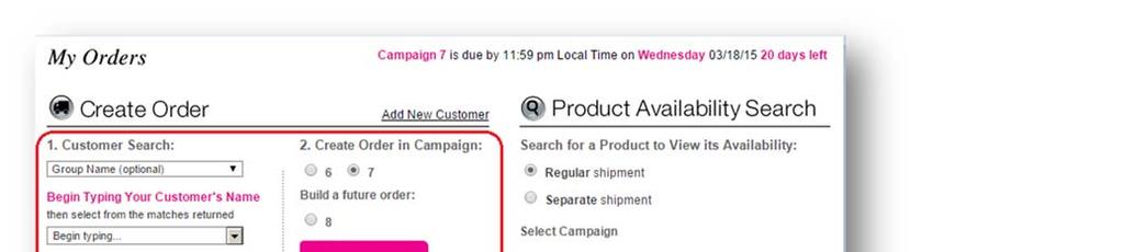 To start a new order, use the Customer Search feature to find the Customer whose order you wish to enter by: 1.