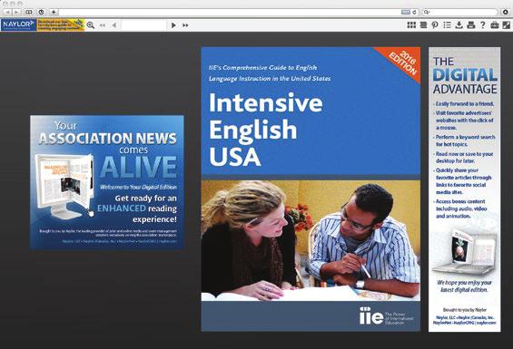 Intensive English USA DIGITAL EDITION EXTEND YOUR PRINT ADVERTISING INVESTMENT WITH THE UNIQUE BENEFITS OF DIGITAL MEDIA Link your ad to the landing page of your choice Increase traffic to your