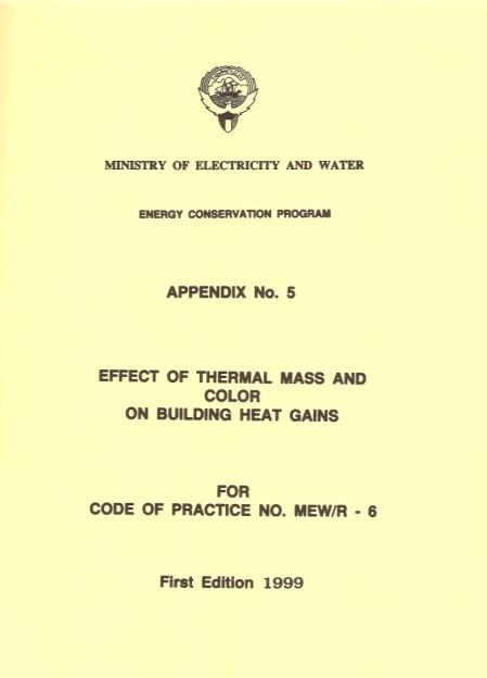 Building Energy Code of Practice in Kuwait, Past: The 1983 code was developed by MEW, MPW and KISR: Applicable to all new and