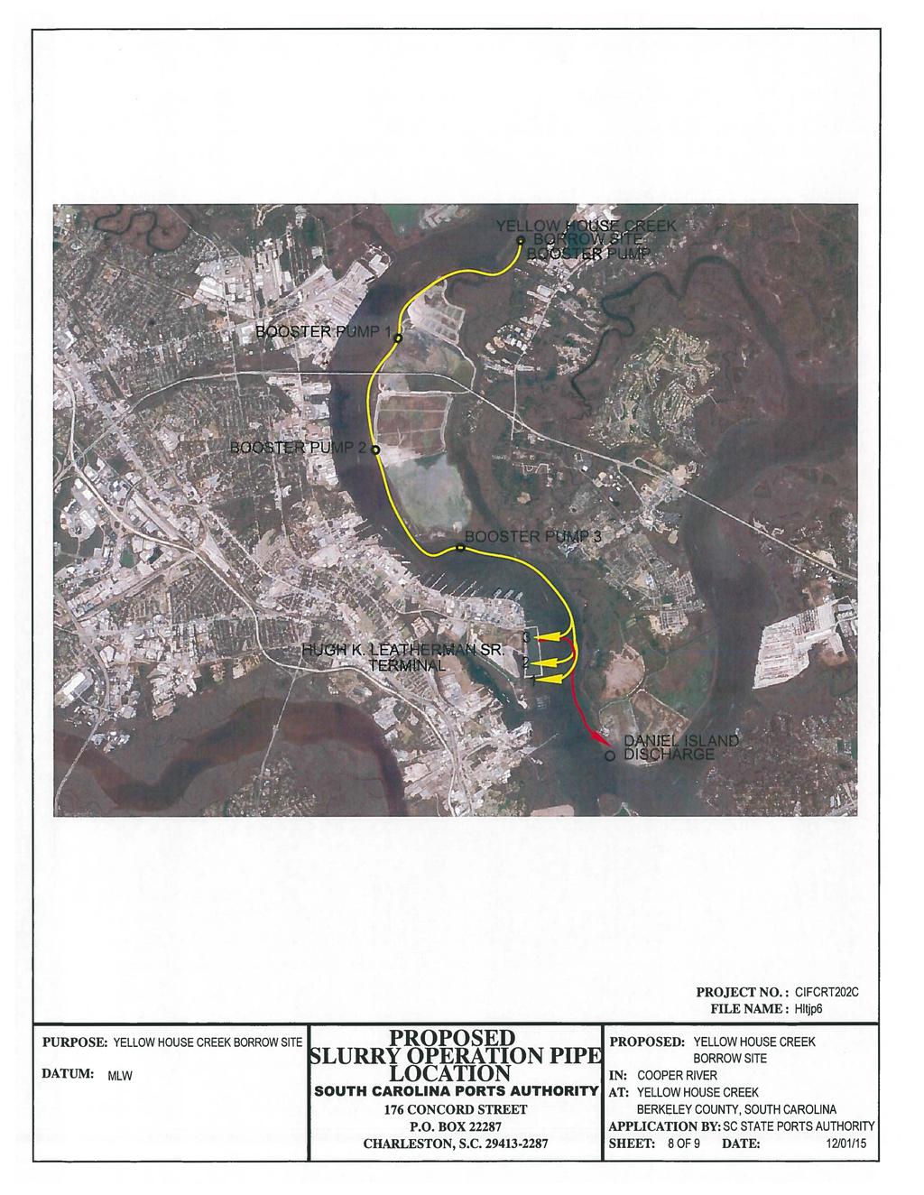 PURPOSE: YELLOW HOUSE CREEK BORROW SITE DATUM: MLW PROPOSED LURRY OPERATION PIP LOCATION PROJECT NO.