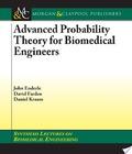 Advanced Probability Theory For Biomedical Engineers advanced probability theory for biomedical engineers author by John Denis