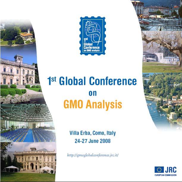 2 nd International Workshop on Harmonisation of GMO Detection and Analysis for Central and