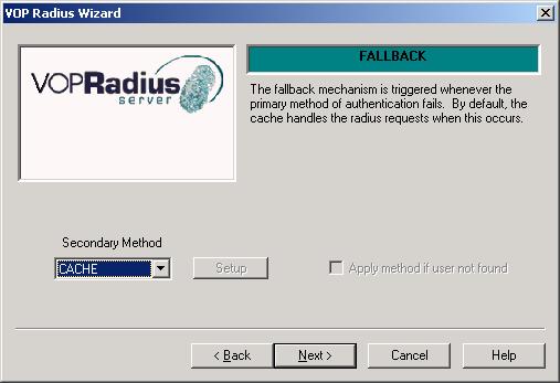 Fallback The Fallback mechanism is triggered whenever the primary method of authentication fails. By default, the Cache handles the RADIUS requests when this occurs.