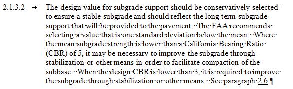 Subgrade Support CBR < 5 Recommend