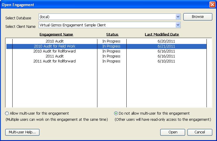 If you choose an existing engagement, the Open Engagement dialog box displays all available engagements. Select one and click Open.