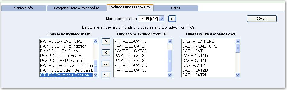 When clicked, saves changes made to the billable party s record. With the Exclude Funds from FRS tab selected, 1. Select the Membership Year and click. 2.