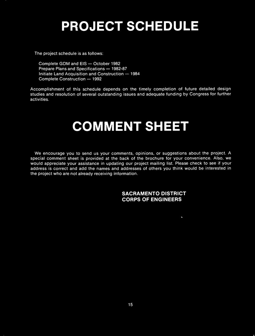 A special comment sheet is provided at the back of the brochure for your convenience.