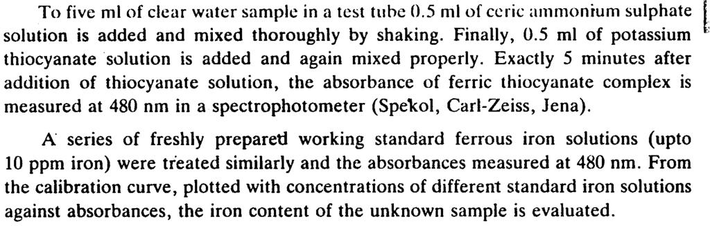 The test on effect of time on ferric thiocyanate colour was carried out with 1.