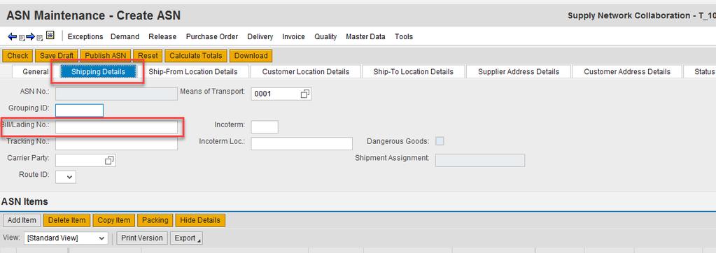 3) Customer Batch The customer batch field will be populated automatically by the ASN creation program.