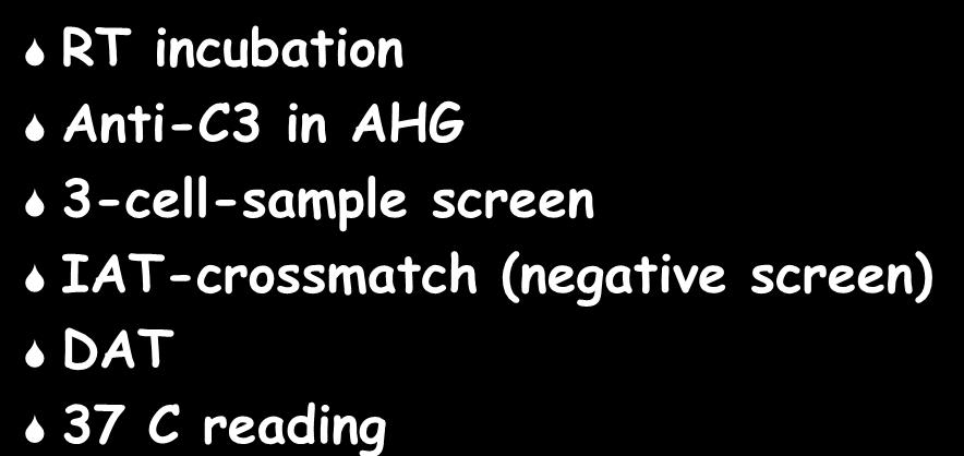 Redundant Testing RT incubation Anti-C3 in AHG
