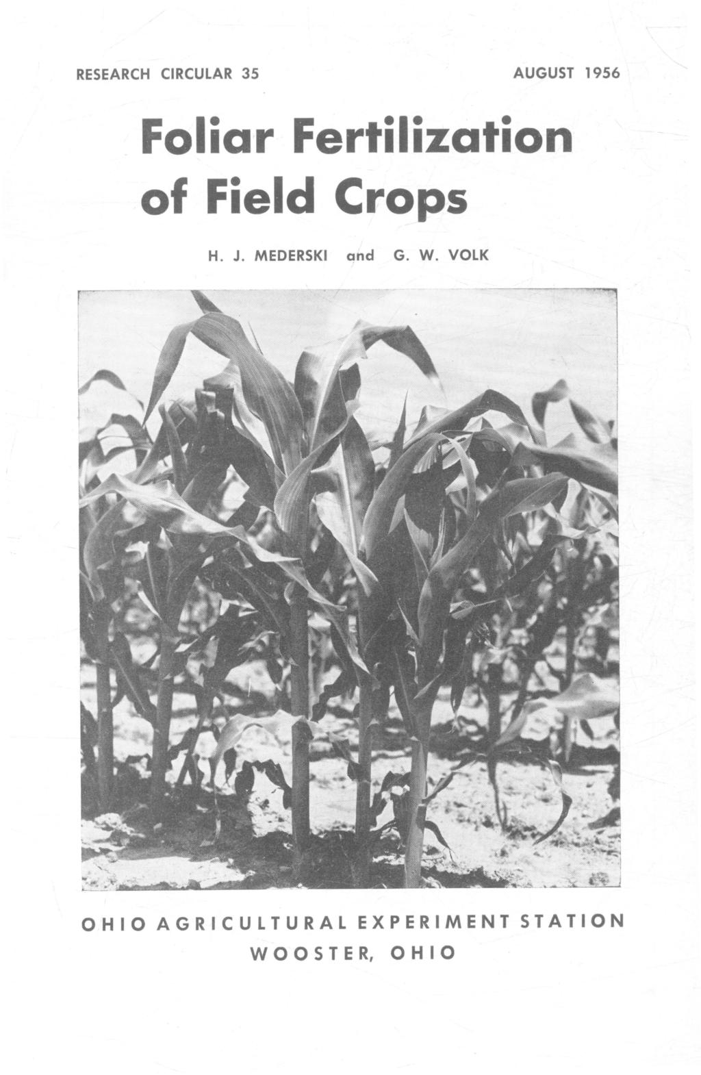 AUGUST 1956 RESEARCH CIRCULAR 35 Foliar Fertilization of Field Crops H. J. MEDERSKI and G.