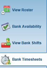View, confirm and edit bank timesheets Once you have worked a shift you can confirm and edit your timesheet electronically.