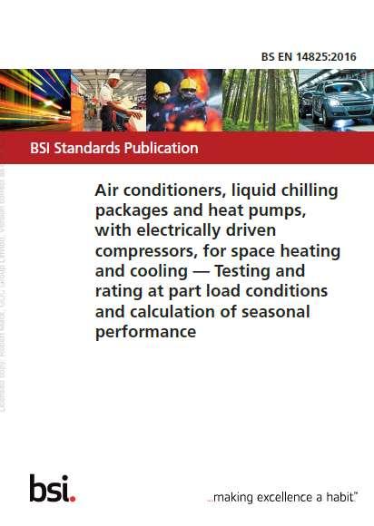 BSEN14825 Seasonal Performance BSEN calculates SCOP for heat pumps. 14825 mandates part load test data points for heat pumps. Therefore specific by product.