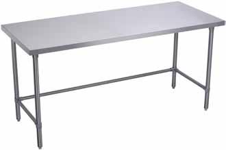 TABLES AND STANDS Deluxe Work Table 16 gauge 300 series stainless steel Two galvanized hat channels per table 1-5/8 heavy gauge tubing with fully adjustable 1 feet Available with undershelf or cross