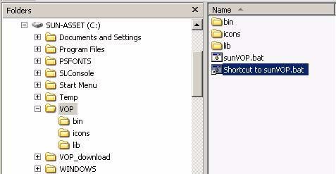 VOP Application Software The new shortcut (Shortcut to sunvop.bat) appears on the sub-folder file list. FIGURE 2-21 VOP Batch File 3. Rename the shortcut. Keep the name short, such as VOP. 4.