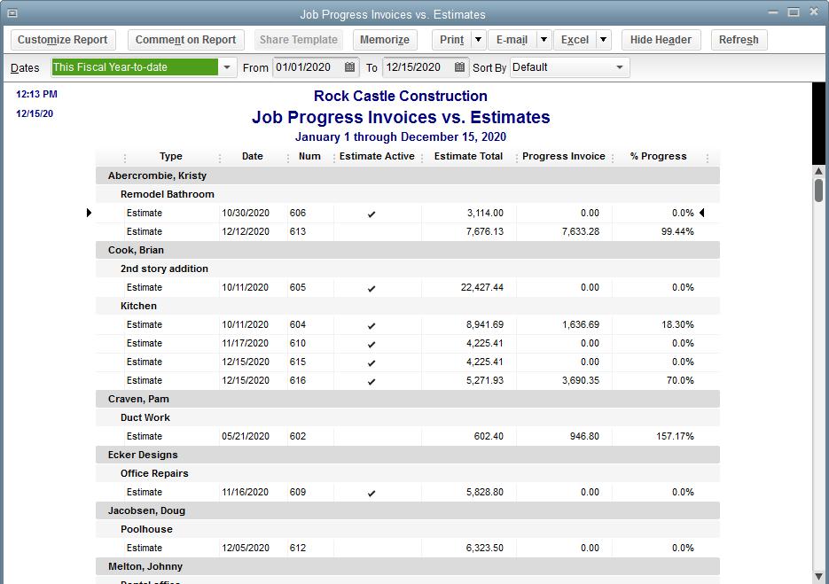 Displaying Reports for Estimates Displaying Reports for Estimates Because you ve just completed a progress invoice, you can see how QuickBooks records this on the Job Progress Invoices vs.
