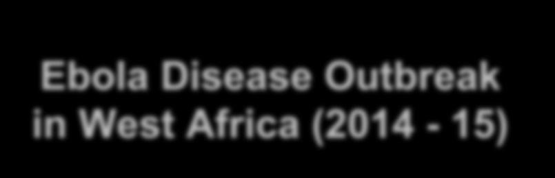 Ebola Disease Outbreak in West Africa (2014-15) In August 2014, the WHO Director-General convened an IHR Emergency Committee and based on the recommendation from the first meeting, declared the Ebola