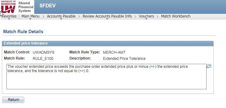 Line Document Details 6. You can also click the Icons under Details column, to view the violated Match Rules. Match Rule Details 7. Options to resolve match exceptions. a. Update the PO using a change order.