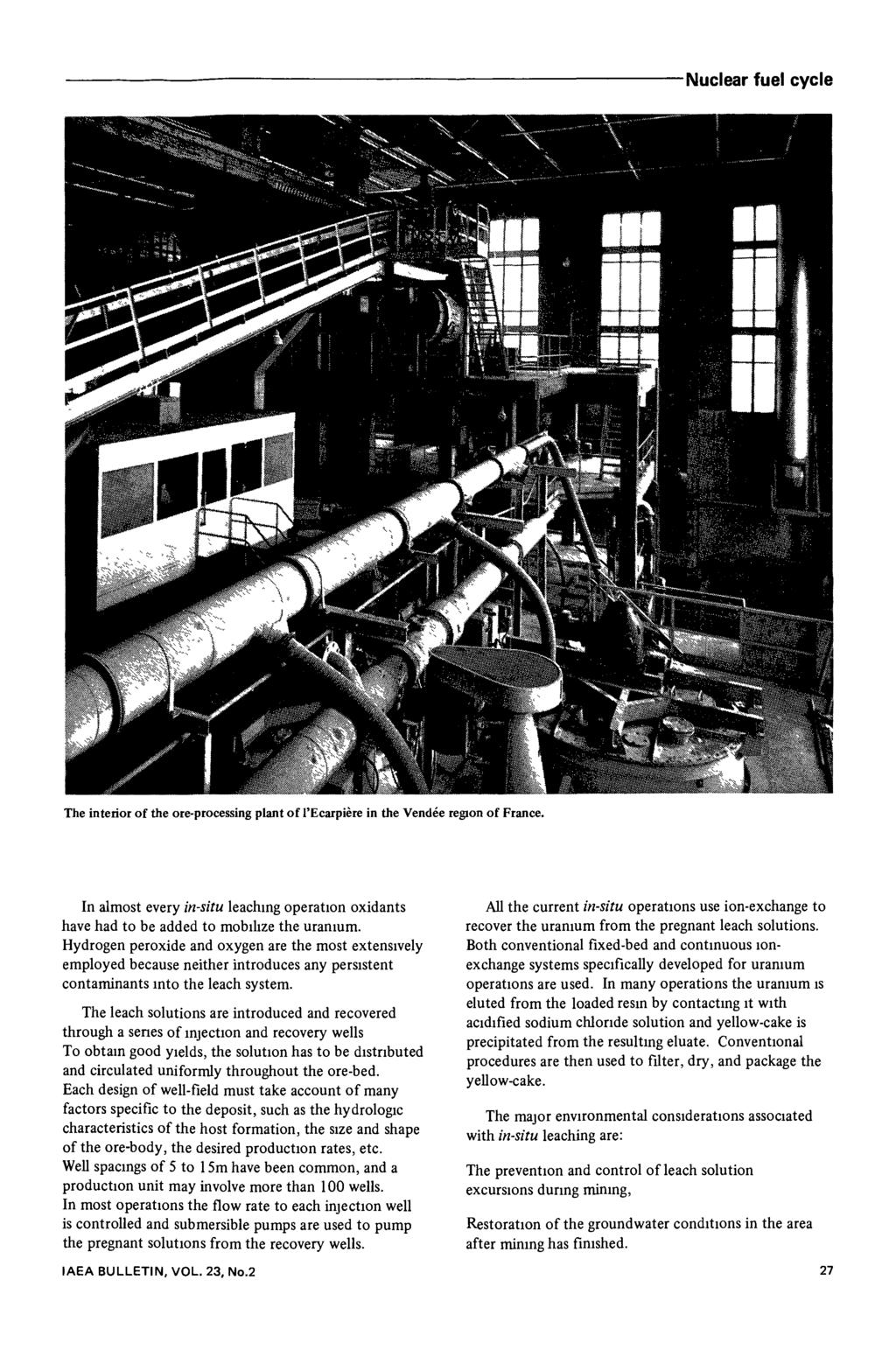 Nuclear fuel cycle The interior of the ore-processing plant of l'ecarpiere in the Vendee region of France.
