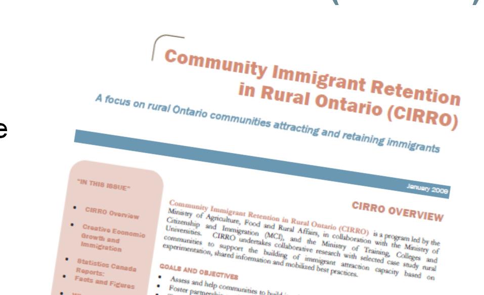 Community Immigrant Retention in Rural Ontario (CIRRO) Case studies of three