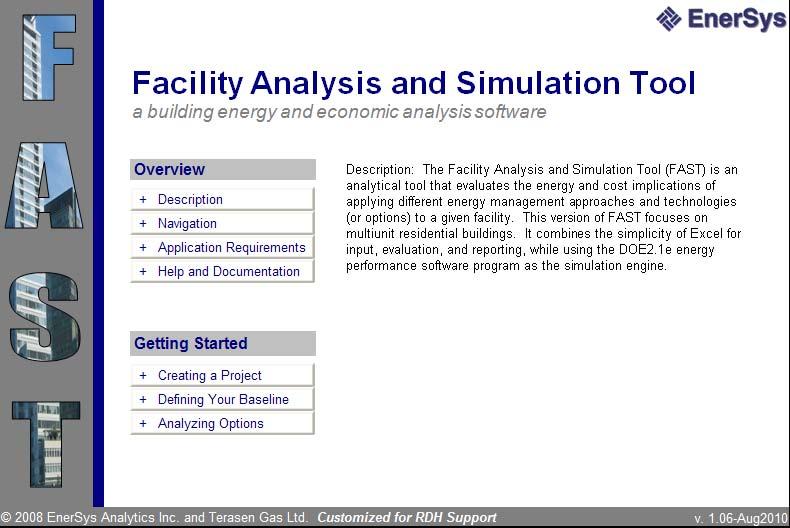 Whole Building Energy Simulation FAST Facility Analysis and Simulation Tool (FAST) Developed by EnerSys