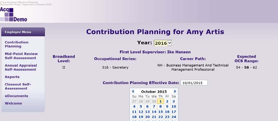 Contribution Planning Employee Click Contribution Planning from the navigation bar. CAS2Net refreshes the screen to display the Contribution Planning screen.