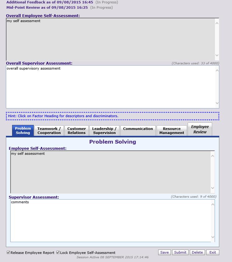 Supervisor s Closeout Assessment Interface The supervisor enters narrative(s) into "Overall Supervisor Assessment" and/or "Supervisor Assessment" by factor textboxes.