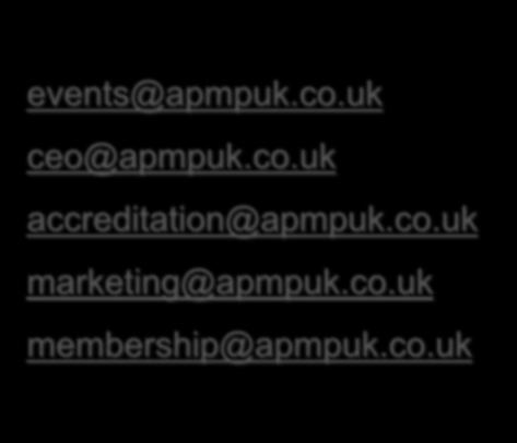 one of the Chapter Officers (details on our website). Contact details: events@apmpuk.co.