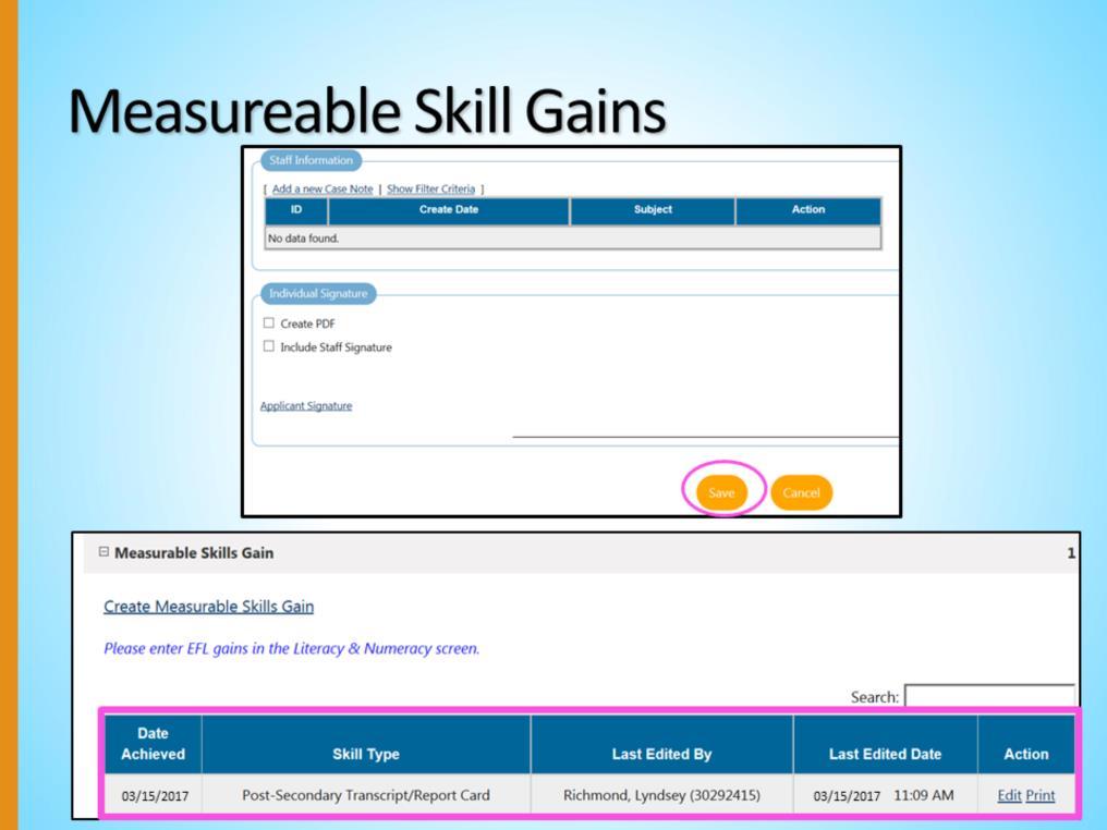 Once the Skill Attainment Information section is complete, complete optional the Staff Information fields, if desired, and