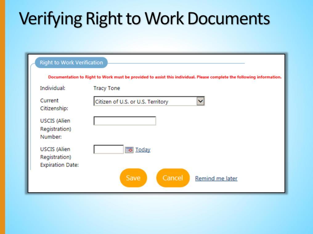 Next, you may see a Right to Work Verification screen.