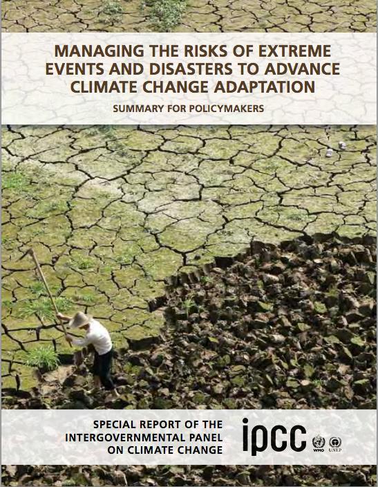 Advance Climate Change Adaptation (SREX), IPCC, 2012.