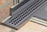 Grate assembly Two brushed stainless steel design grate options: closed design or square perforations Two grate frames accommodate 1/8" to 1"-thick tiles Frameless tileable covering support provides