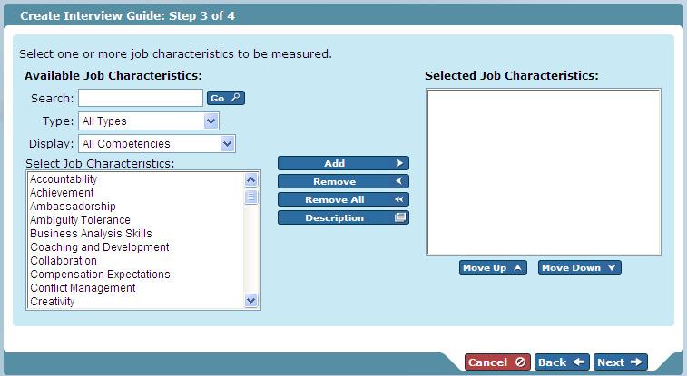 Selecting the Job Characteristics A list of job characteristics, or competencies, displays from the competency model. The list is filtered by the job family that you select on step 1.