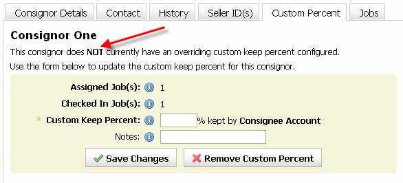 8.2.7 Customize Consignor Percent The standard percentage of sales kept by your organization is configured at the Consignment Sale Level.