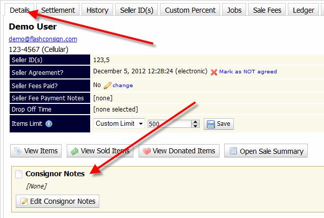 8.2.14 Consignor Notes Each consignor for your consignment sale can have private notes saved. These notes are never displayed to the consignor and are only viewed by authorized Editors of the sale.