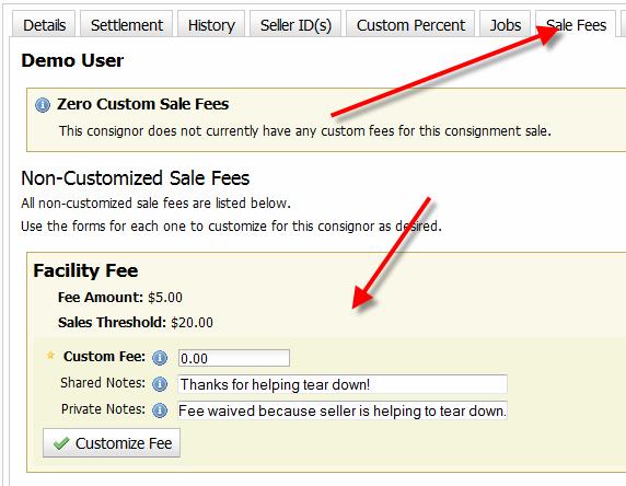8.2.15 Customized Sale Fees By default, sale settlement fees are applied to each consignor as configured.