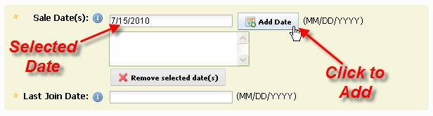To add this date, you need to select the Add Date button, which will move that date into the box below.
