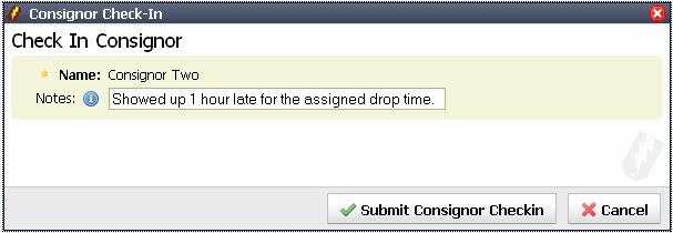 Selecting to Check In a Consignor Selected in the Table Selecting to Check In a Consignor will open a dialog box which will allow you to optionally provide