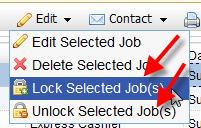 7.7.10 Lock Jobs A Locked job is a job that is still displayed for signup, but a Locked job cannot be selected for signup. However, a Locked job can be assigned to a worker by an Editor.