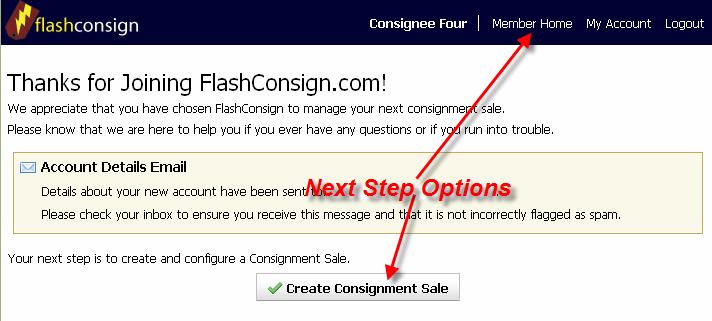Now that your Member account and Consignee account have been created, you can select the Create Consignment Sale button on the confirmation screen to get started right away.