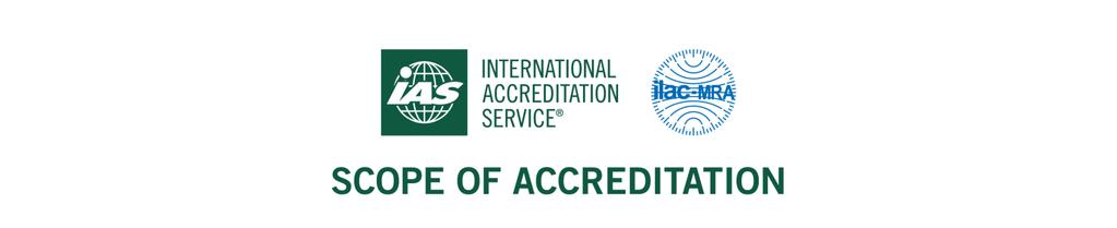 IAS Accreditation Number Company Name Address Contact Name Telephone (651) 636-3835 Effective Date of Scope August 12, 2016 Accreditation Standard ISO/IEC 17025:2005 Conformity Specifications TL-285