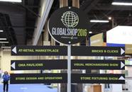 SHOW FLOOR STREET SIGN $2,000 PER SIGN // $4,500 FOR THREE The GlobalShop show floor is a big place, but you can help attendees find their way as the official way finder sponsor.