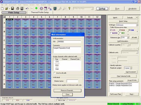 Running Dynamic Assay Protocols 39 The Well Information dialog box displays. 6 Enter a Sample Preparation Error comment for the selected well(s): a.