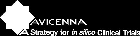 AVICENNA Avicenna: A Strategy for in silico Clinical Trials Tasked by the European Commission (EC) to produce a Roadmap for the introduction of in silico clinical trials, the Avicenna project began