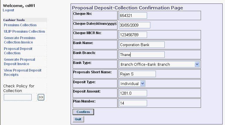 24. On clicking on the Submit button (shown above) the Cashier will be directed to the following screen where he / she is prompted to enter Bank details (in case of Cheque payment) like particulars