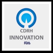 FDA & US Medical Device Innovation CDRH Mission Facilitate medical device innovation by providing industry with predictable, consistent, transparent and efficient regulatory pathways Provide