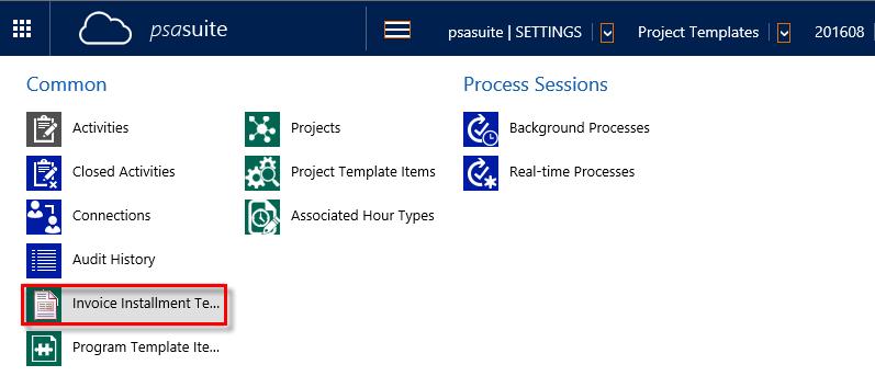 Invoice Scheme Templates are created in the menu Microsoft Dynamics CRM, psasuite SETTINGS, Project Templates. Open a Project Template and choose the menu option Invoice Installment Template.