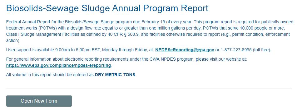 6.1.3 Select the Biosolids-Sewage Sludge Annual Program Report. 6.1.4 Click Open New Form to open the Annual Program Report form.