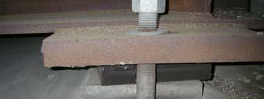 Problems and Inspection Considerations Anchor bolts corrosion (strike with hammer) bent surrounding concrete cracked nuts not properly secured (jam nut), nuts missing binding on shoe plate or bearing